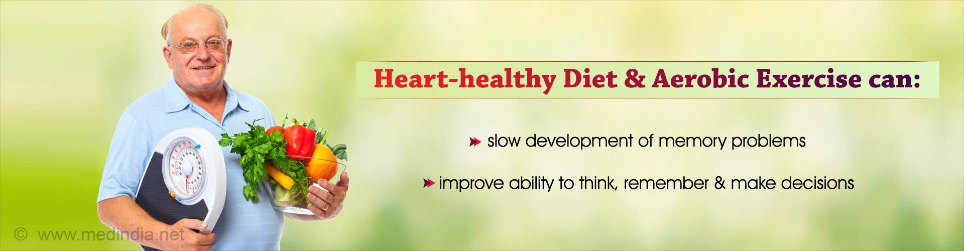 Heart-healthy diet and aerobic exercise can slow development of memory problems, improve ability to think, remember and make decisions.