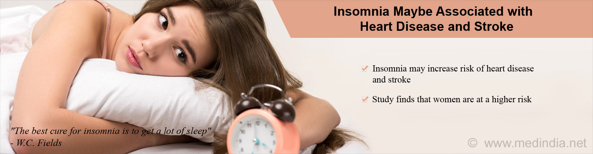 Insomnia Maybe Associated with Heart Disease and Stroke
- Insomnia may increase the risk of heart disease and stroke
- Study finds that women are at a higher risk