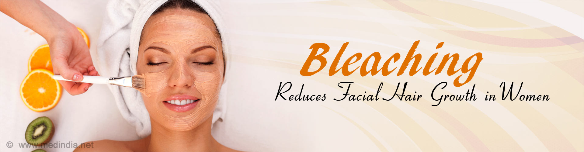 Bleaching Reduces Facial Hair Growth in Women
