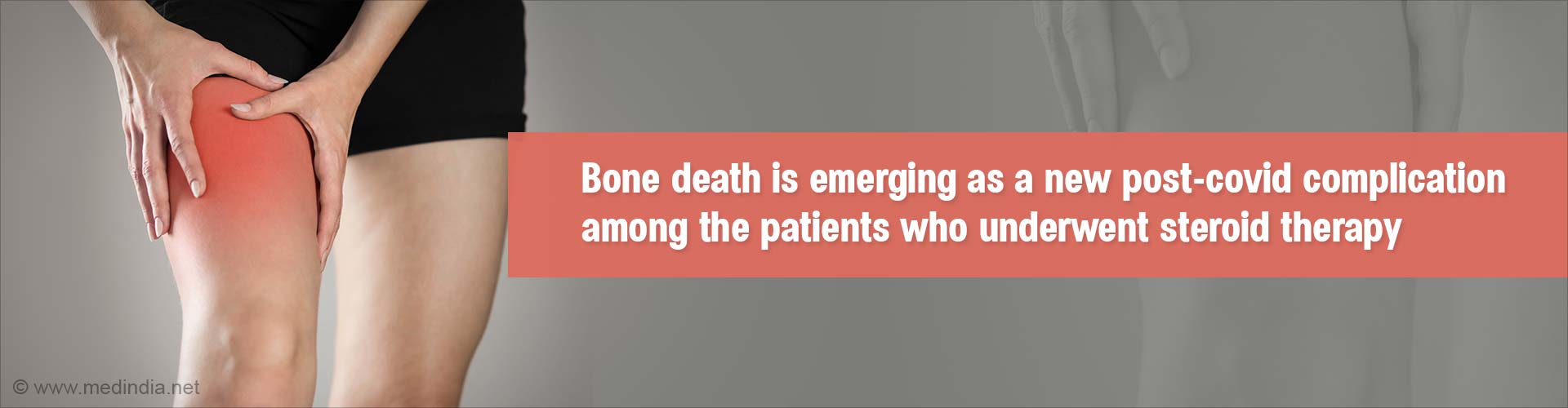 Bone Death - A Newly Emerging Post-Covid Complication