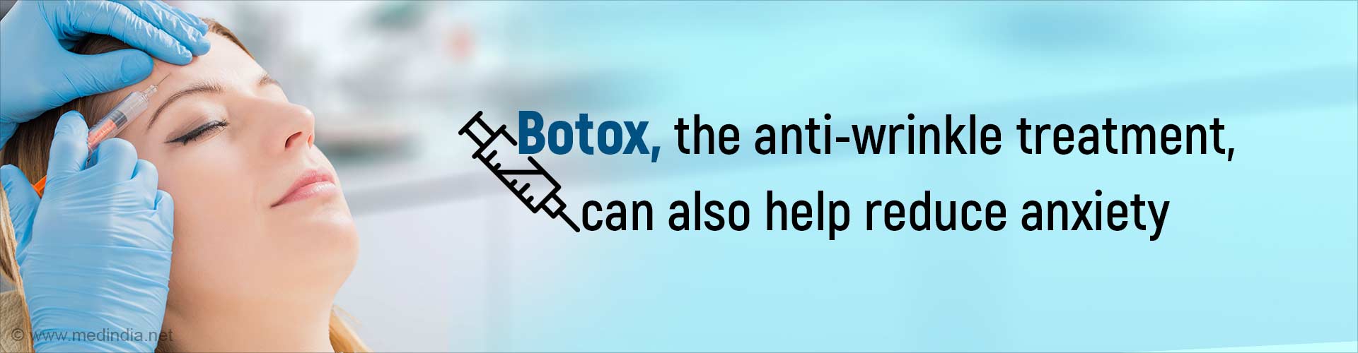 Botox can Treat Anxiety - Health Tips