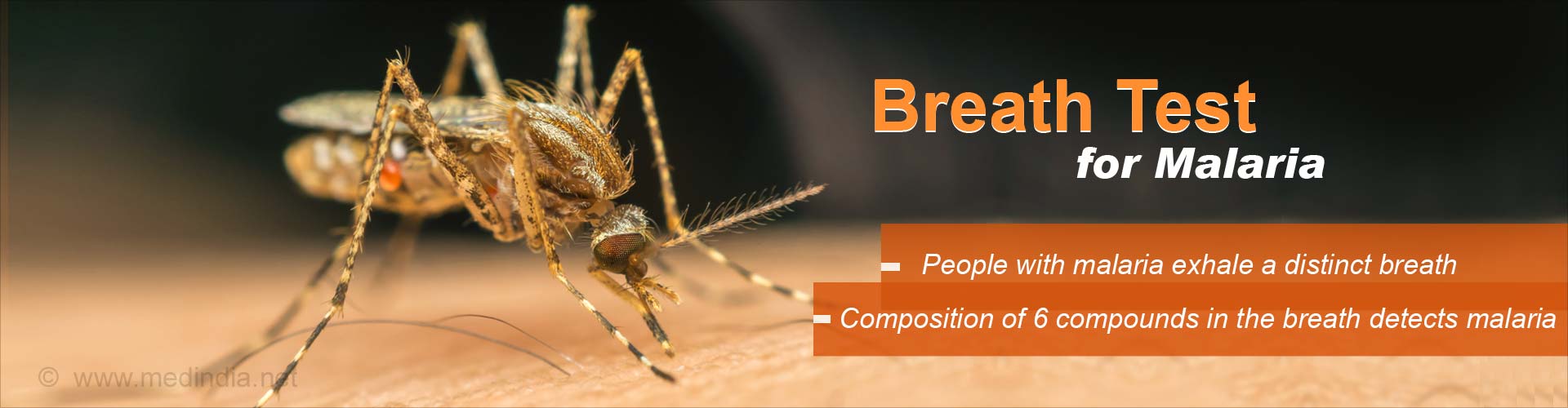 breath test for malaria
- people with malaria exhale a distinct breath
- composition of 6 compounds in the breath detects malaria