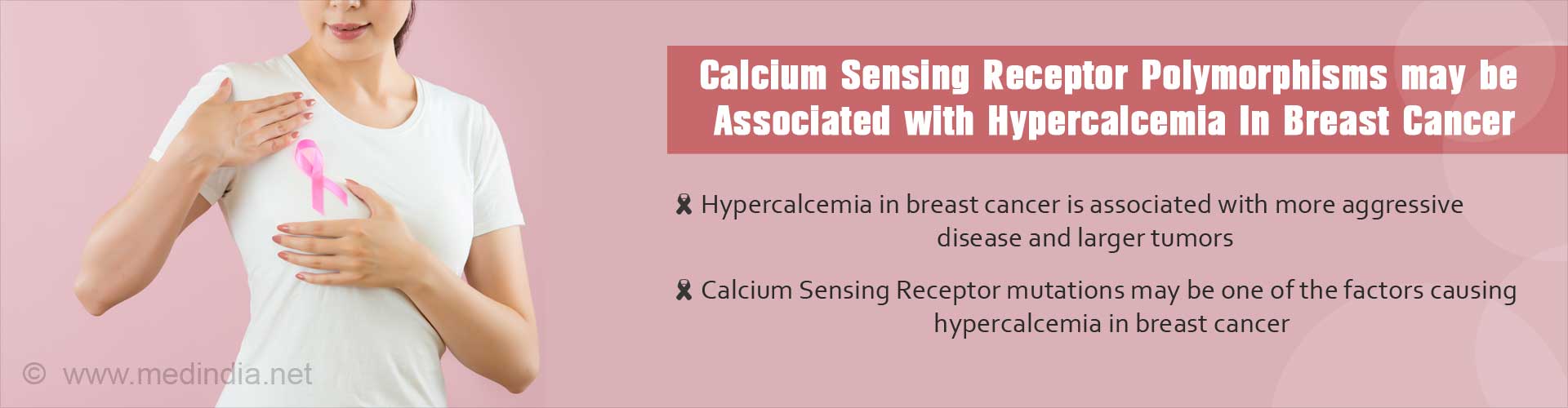 Calcium sensing receptor polymorphisms may be associated with hypercalcemia in breast cancer
- Hypercalcemia in breast cancer is associated with more aggressive disease and larger tumors
- Calcium sensing receptor mutations may be one of the factors causing hypercalcemia in breast cancer