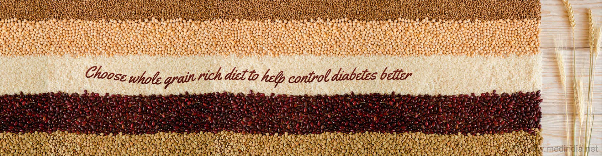 Choose a whole grain rich diet to control diabetes better