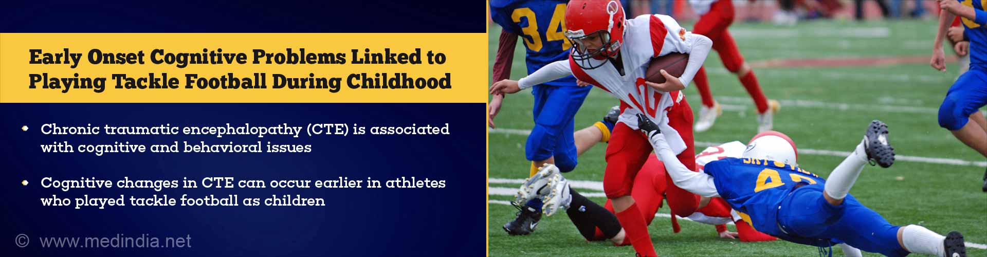 Playing Tackle Football in Childhood Linked to Early Onset of Cognitive Impairment