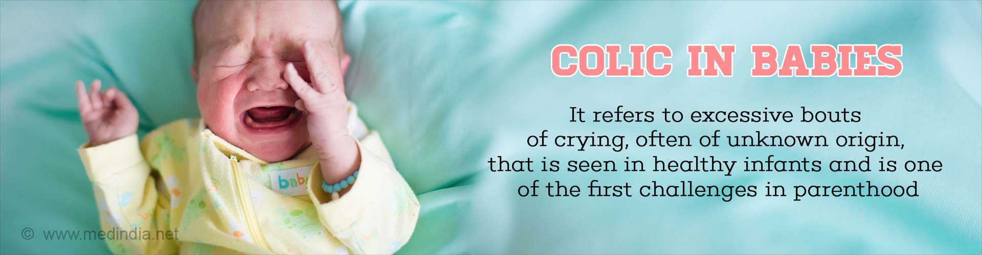 婴儿绞痛——它指的是在健康婴儿中常见的过度哭泣，通常原因不明，是为人父母的首要挑战之一