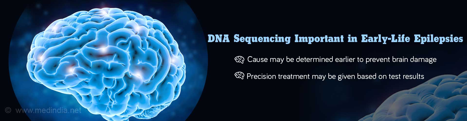 DNA Sequencing Important in Early-Life Epilepsies
- Cause may be determined earlier to prevent brain damage
- Precision treatment may be given based on test results
