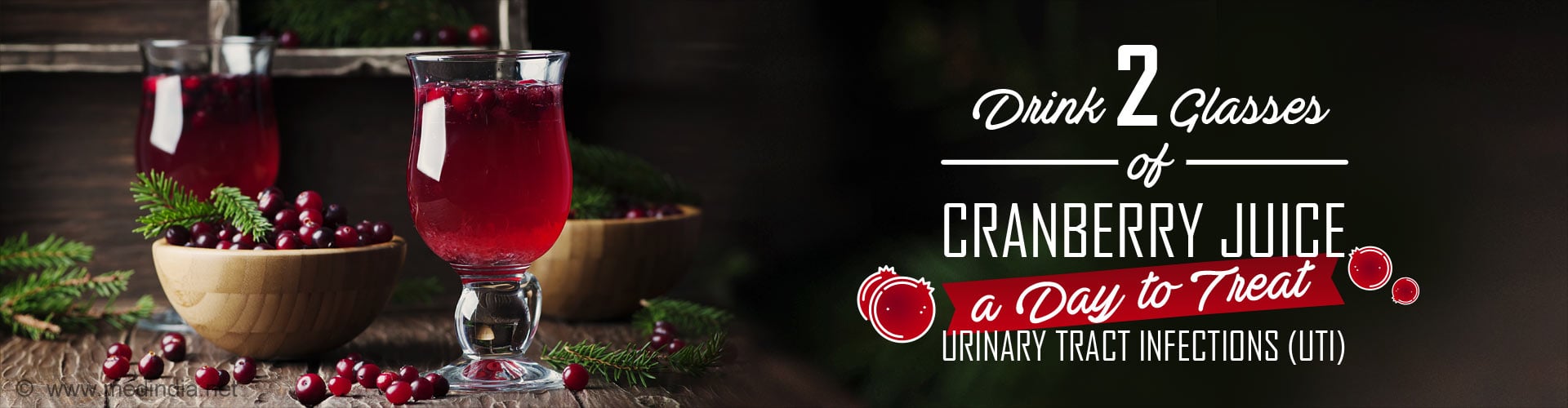 Drink 2 Glasses of Cranberry Juice a Day to Treat Urinary Tract Infections (UTI)