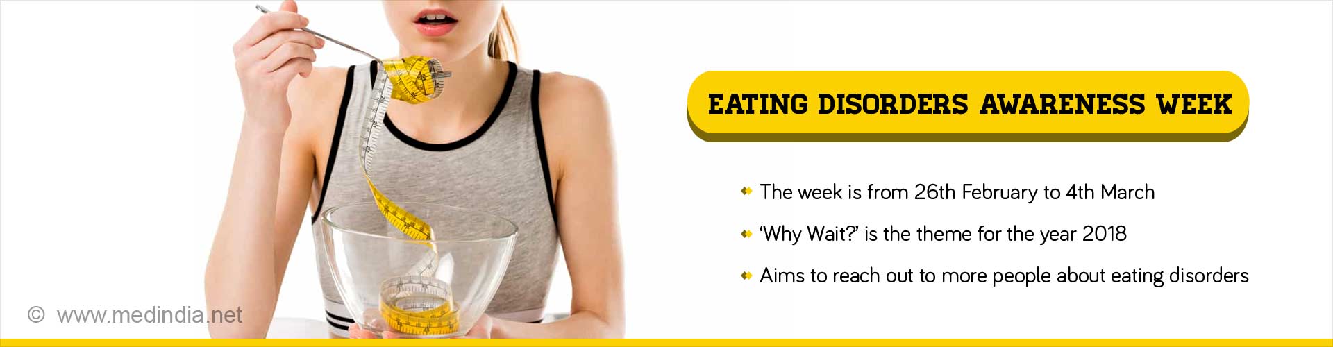 eating dis-orders awareness week 2018
- the week is from 26th feb-4th march
- what wait? is the theme for the year 2018
- aims to reach out to more people about eating disorders