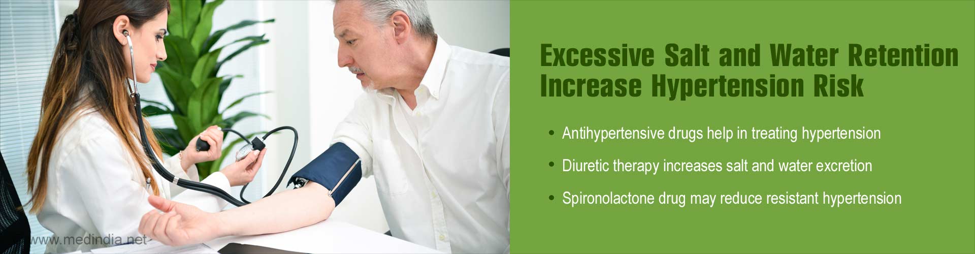 excessive salt and water retention increase hypertension risk
- antihypertensive drugs help in treating hypertension
- diuretic therapy increases salt and water excretion
- spironolactone drug may reduce resistant hypertension
