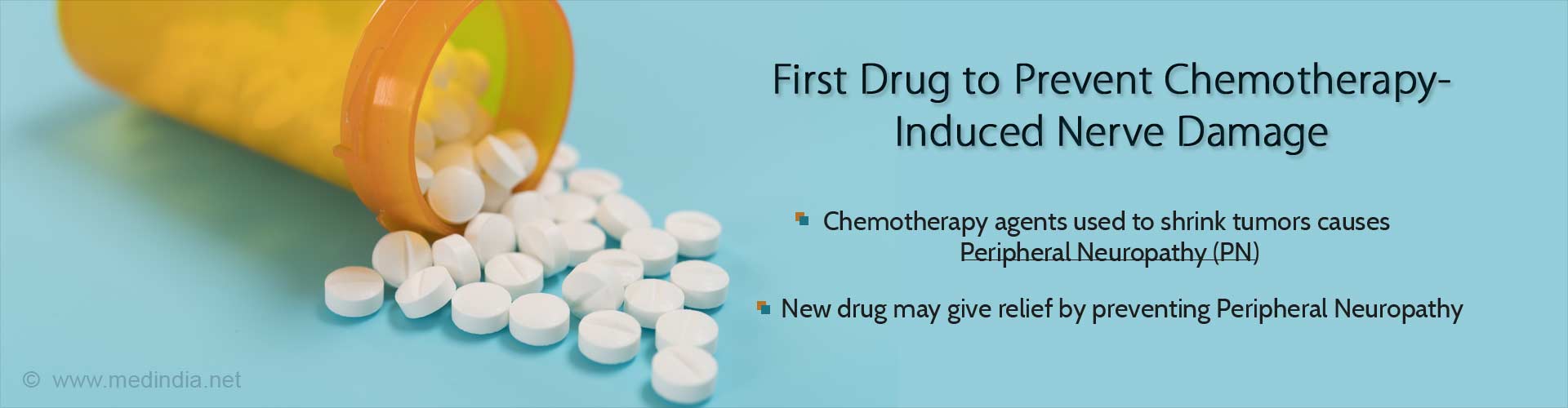 First Drug to Prevent Chemotherapy-induced nerve damage
- Chemotherapy used to shrink tumors causes peripheral neuropathy (PN)
- New drug may now give relief to cancer patients by preventing PN onset