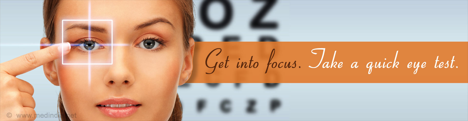 Get into focus. Take a quick eye test.
