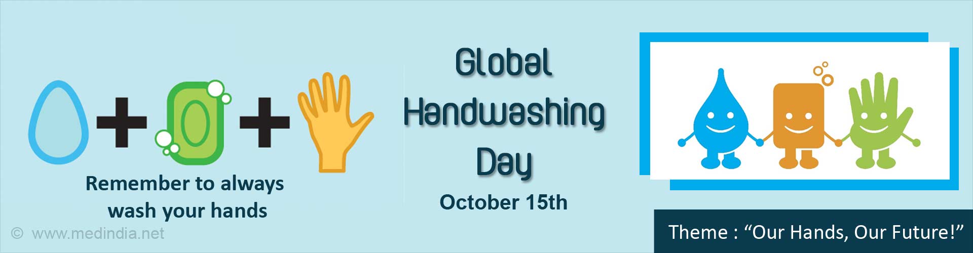 Global handwashing day: Remember to always was your hands
Theme: 