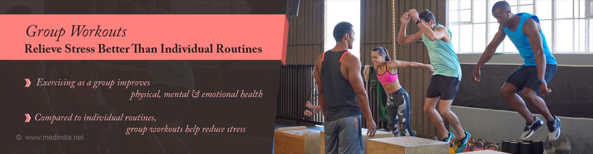 group workouts relieve stress better than individual routines
- exercising as a group improves physical, mental & emotional health
- compared to individual routines, group workouts help reduce stress
