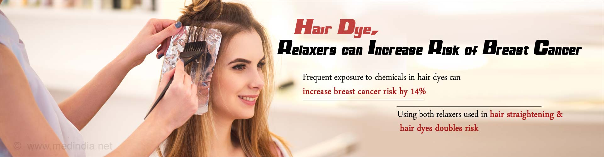 Hair dye, relaxers can increase risk of breast cancer
- Frequent exposure to chemicals in hair dyes can increase breast cancer risk by 14%
- Using both relaxers used in hair straightening & fair dyes doubles risk