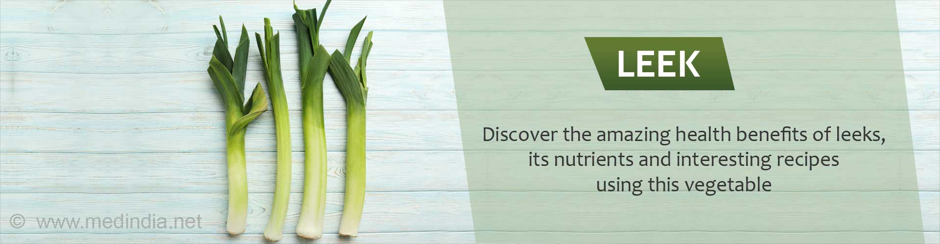 Leeks - Discover the amazing benefits of leeks, its nutrients and interesting recipes using this vegetable