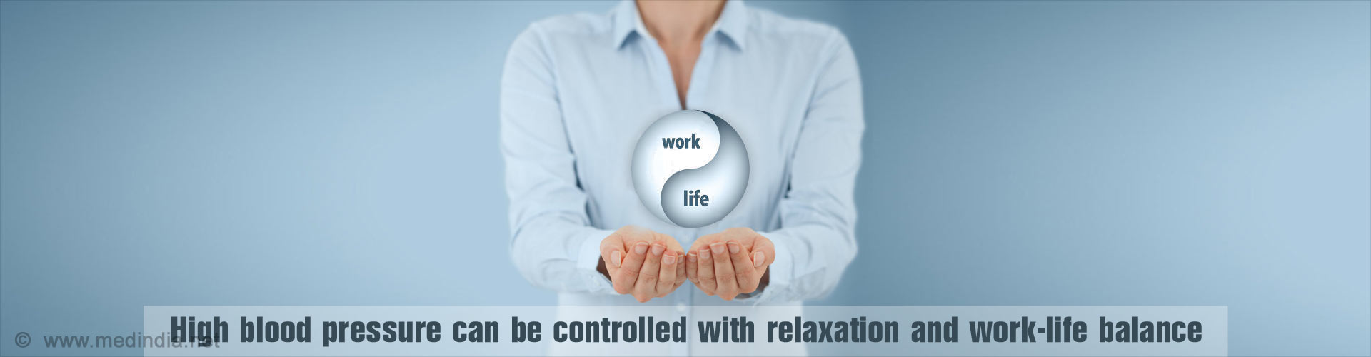 High blood pressure can be controlled with relaxation and work-life balance
