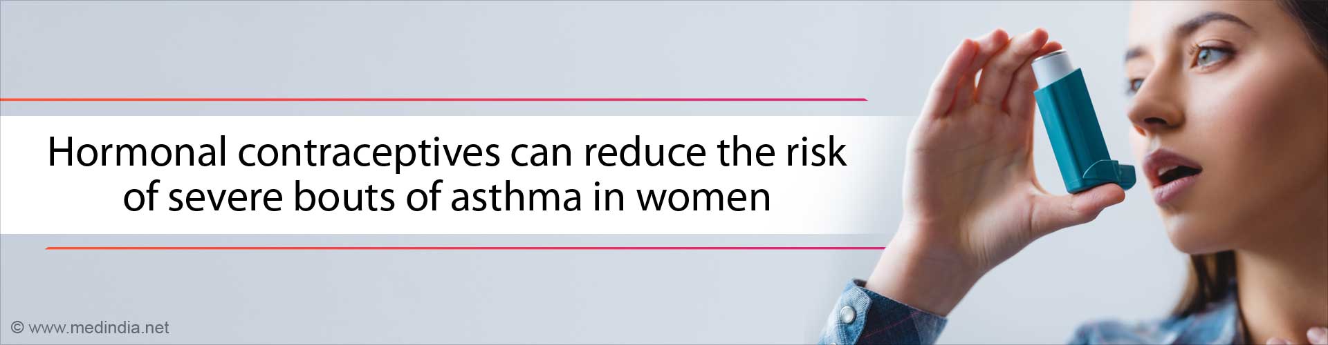Contraceptives Help Reduce Severe Asthma Attacks in Women