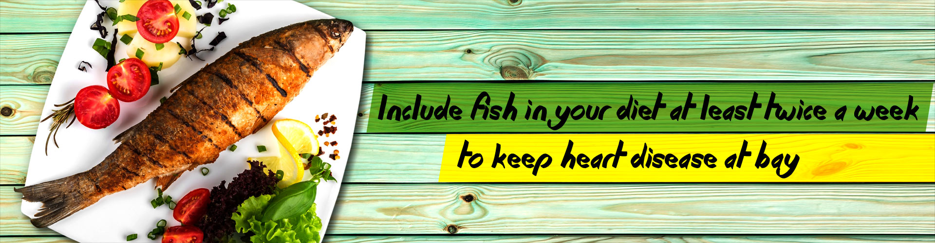 Include fish in your diet at least twice a week to keep heart disease at bay
