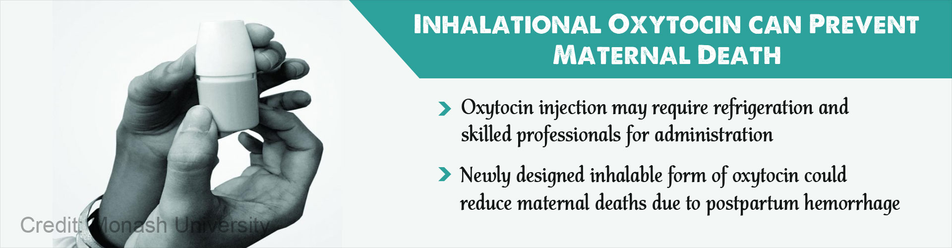 Inhalational oxytocin can prevent maternal death
- Oxytocin injection may require refrigeration and skilled professionals for administration
- Newly designed inhalable for of oxytocin could reduce maternal deaths due to postpartum hemorrhage