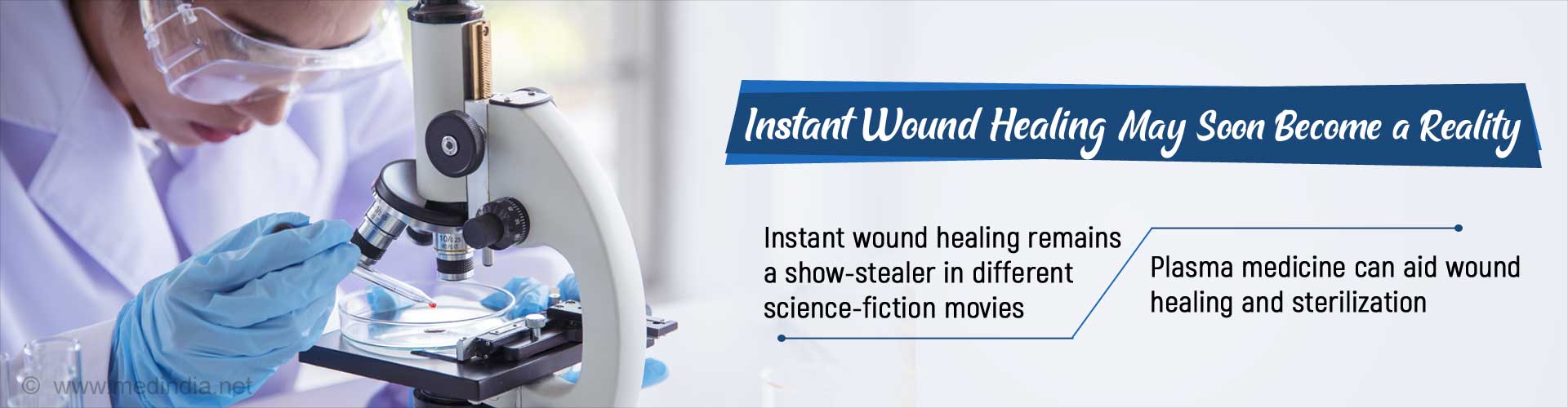 Instant Wound Healing Evolves into Reality With Cool Plasma Technology