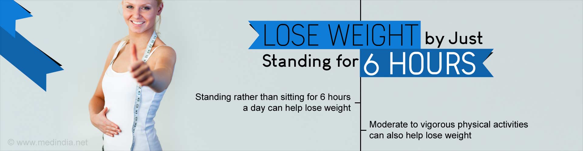 lose weight by just standing for 6 hours
- standing rather than sitting for 6 hours a day can help lose weight
- moderate to vigorous physical activities can also help lose weight
