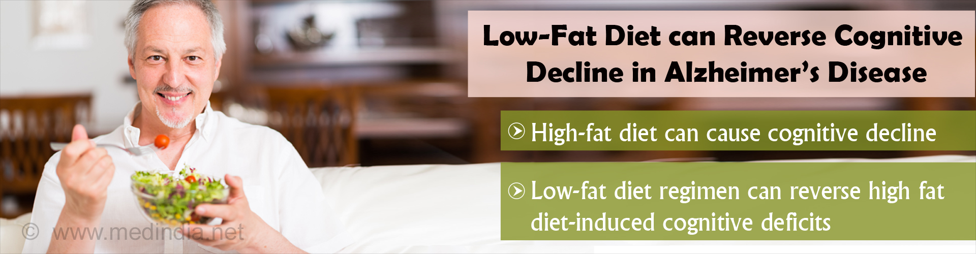 Low-fat diet can reverse cognitive decline in Alzheimer's Disease
- High-fat diet can cause cognitive decline
- Low-fat diet regimen can reverse high fat diet-induced cognitive deficits