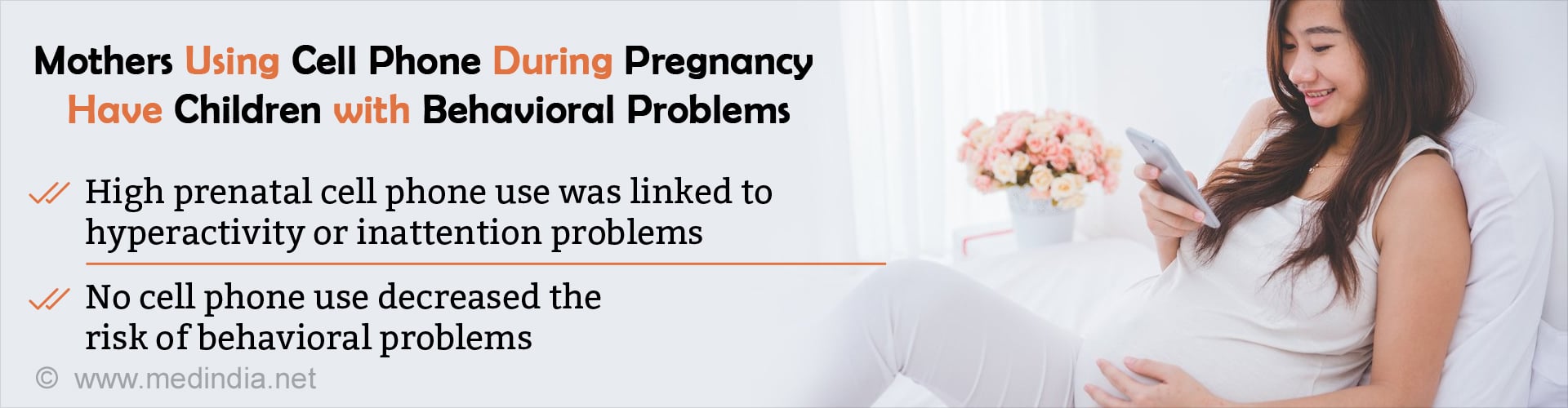 Mothers using cell phone during pregnancy have children with behavioral problems
- High prenatal cell phone use was linked to hyperactivity or inattention problems
- No cell phone use decreased the risk of behavioral problems