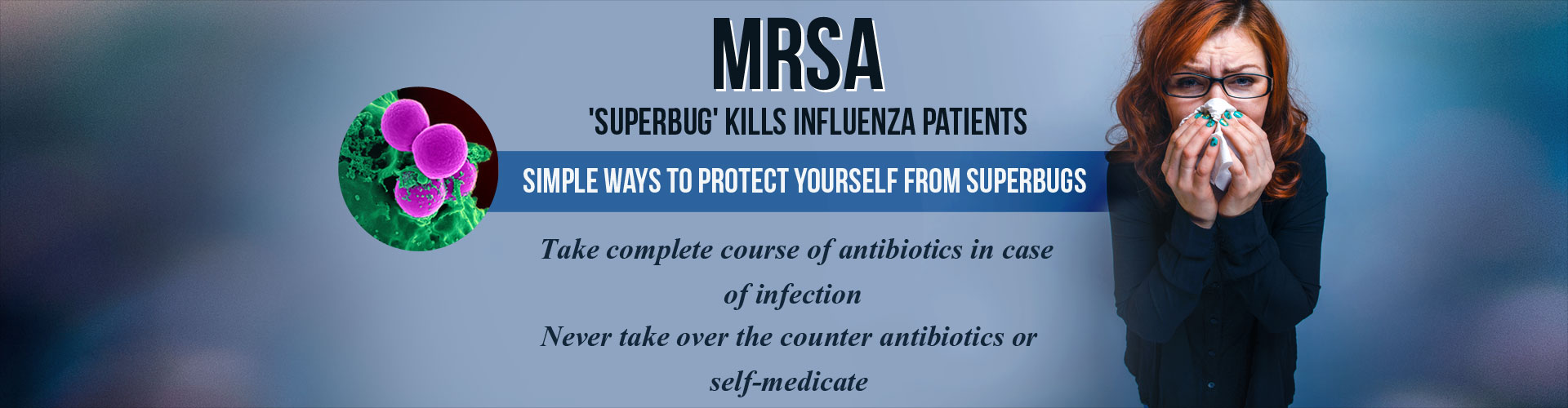 MRSA 'Superbug' - The Cause for Fatality in Influenza Patients Explained