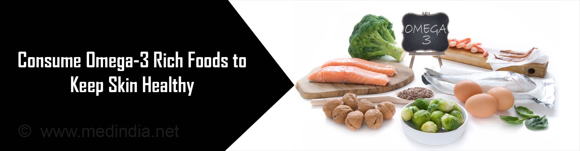 Consume Omega-3 Rich Foods to Keep Skin Healthy