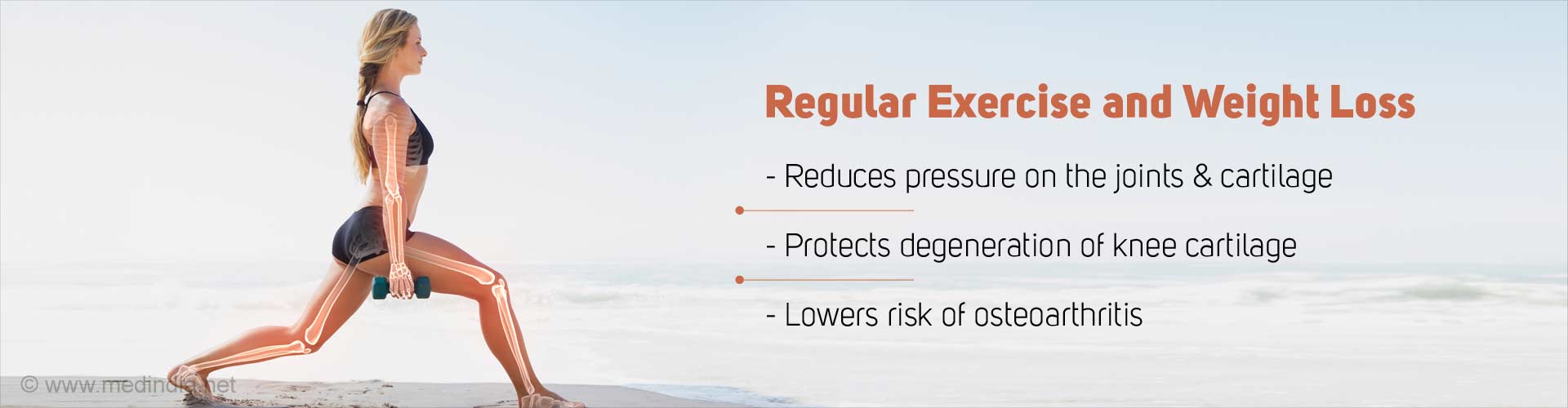 Regular Exercise and Weight Loss
- Reduces pressure on the joints and cartilage
- Protects degeneration of knee cartilage
- Lowers risk of osteoarthritis