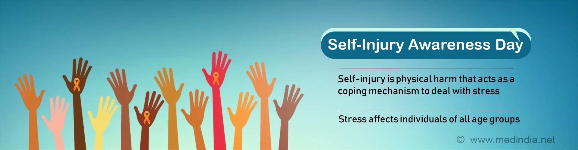 self-injury awareness day
- self-injury is physical harm that acts as a coping mechanism to deal with stress
- stress affects individuals of all age groups