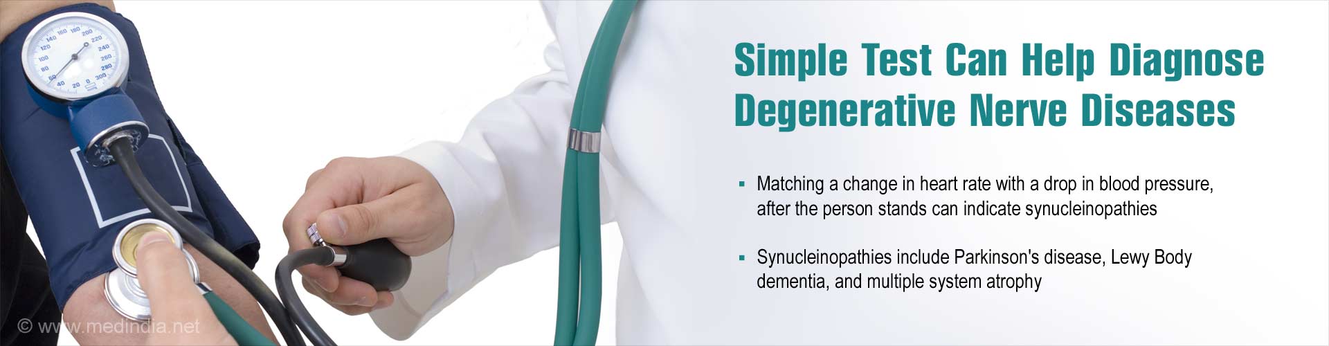 Simple Test Can Help Diagnose Degenerative Nerve Diseases
- Matching a change in heart rate with a drop in blood pressure, after the person stands can indicate synucleinopathies
- Synucleinopathies include Parkinson's disease, Lewy Body dementia, and multiple system atrophy

