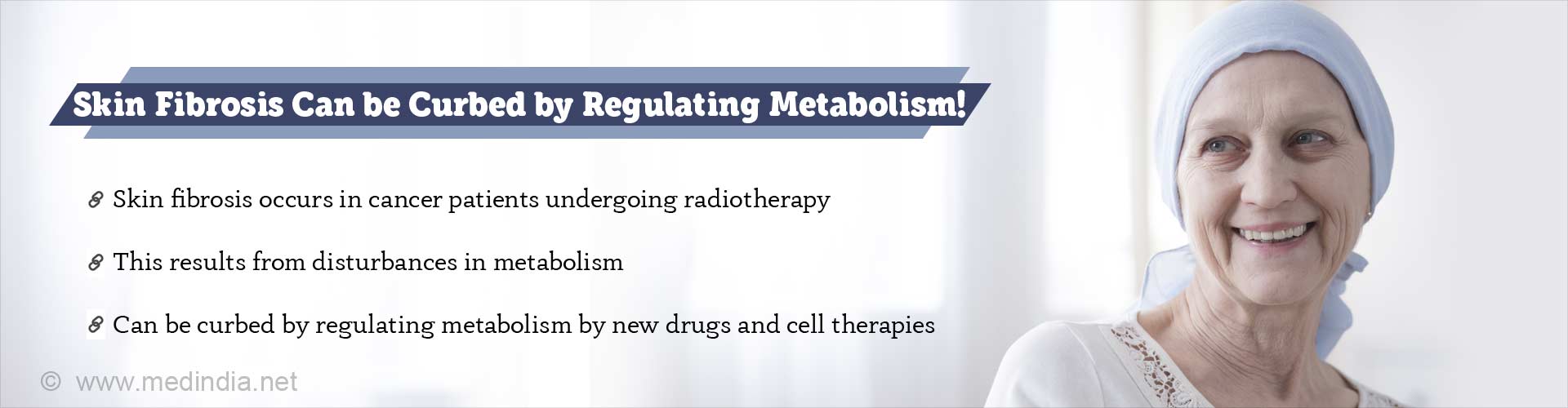 Skin fibrosis can be curbed by regulating metabolism. Skin fibrosis occurs in cancer patients undergoing radiotherapy. This results from disturbances in metabolism. Can be curbed by regulating metabolism by new drugs and cell therapies.