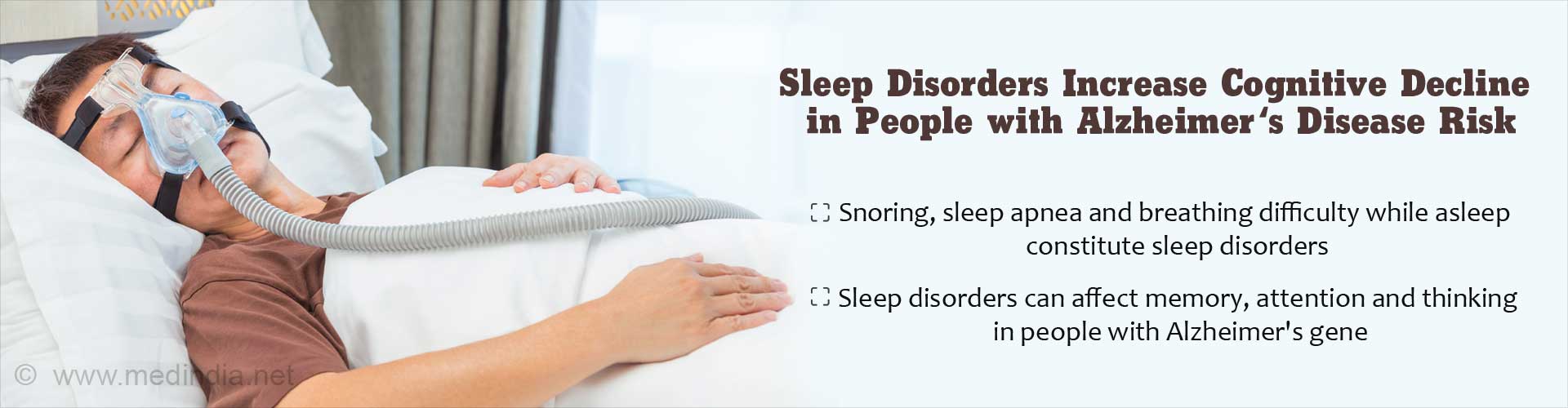 Sleep Disorders Increase Cognitive Decline in People with Alzheimer's Disease Risk
- Snoring, sleep apnea and breathing difficulty while asleep constitute sleep disorders
- Sleep disorders can affect memory, attention and thinking in people with Alzheimer's gene