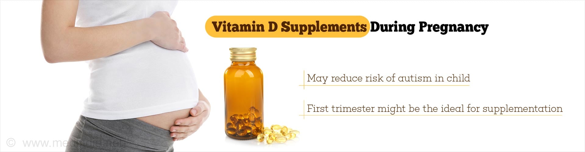 vitamin D supplements during pregnancy
- may reduce risk of autism in child
- first trimester might be the ideal for supplementation