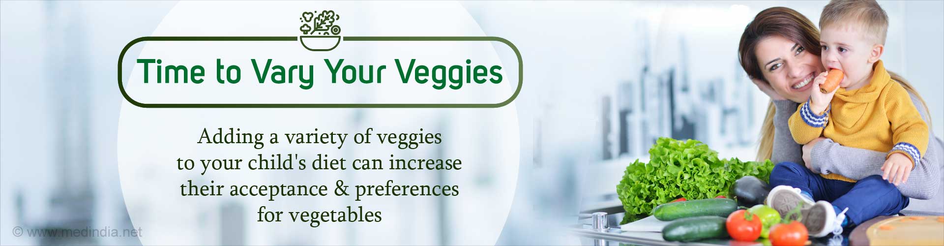 Try Out Variety: Smart Way to Get Your Kids to Eat Veggies
