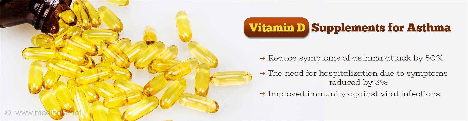 Vitamin D Supplements for Asthma
- Reduce symptoms of asthma attack by 50%
- The need for hospitalization due to symptoms reduced by 3%
- Improved immunity against viral infections