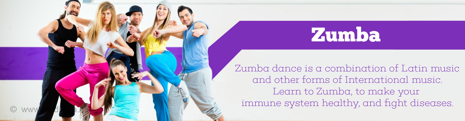 Zumba: Zumba dance is a combination of Latin music and other forms of International music. Learn to Zumba, to make your immune system healthy, and fight diseases.