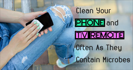 Useful the Benefits of Cleaning Your Phone and TV Remote