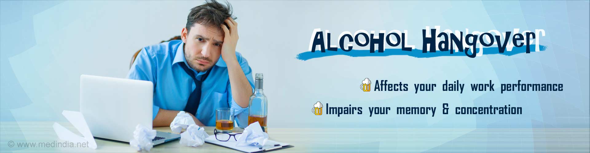 Alcohol Hangover May Affect Your Work Performance