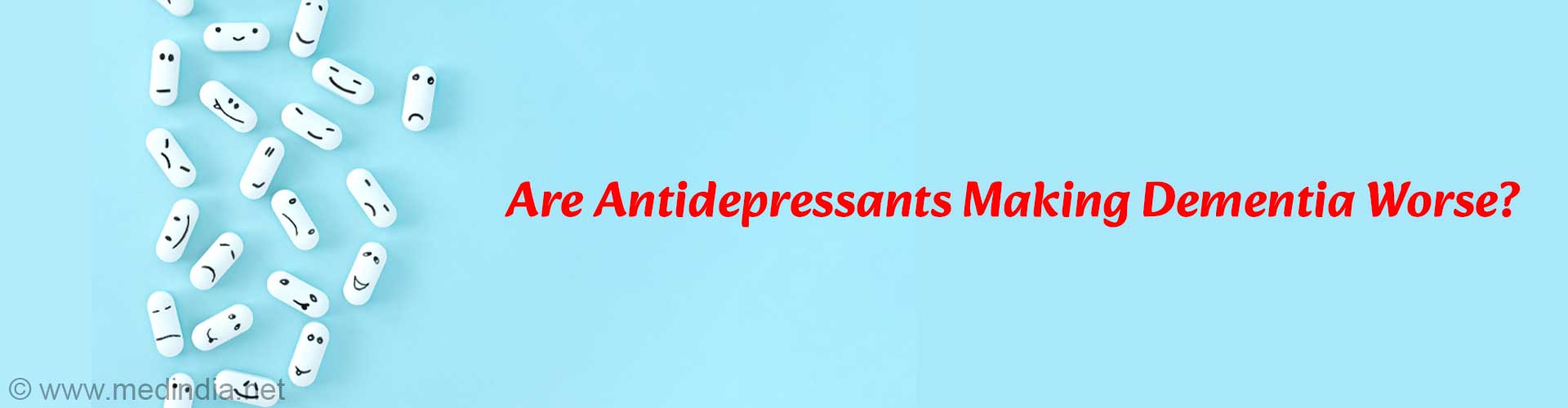 Antidepressants in Dementia: A Risk for Rapid Cognitive Decline?