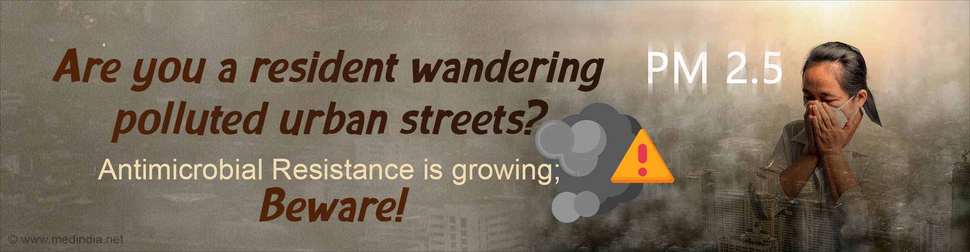 Antimicrobial Resistance: The Emerging Threat Amplified by Air Pollution Antimicrobial Resistance: The Emerging Threat Amplified by Air Pollution