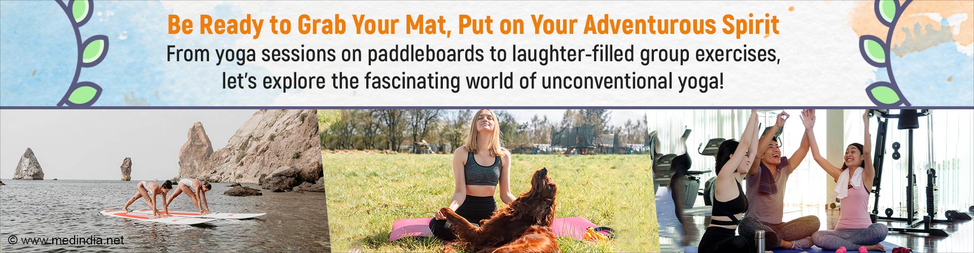 Yoga-mazing: 20 Mind-Blowing Yoga Trends That Will Blow Your Zen