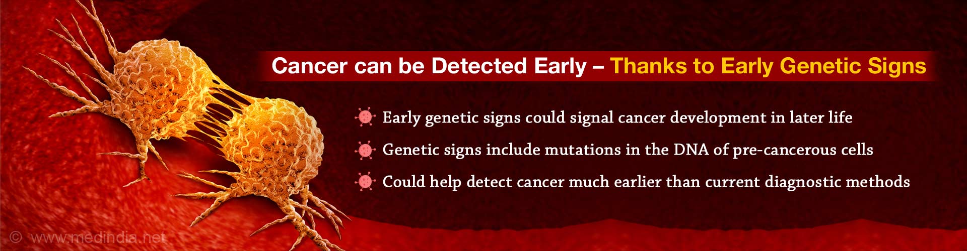 Early Genetic Signs can Detect Cancer Earlier and Faster