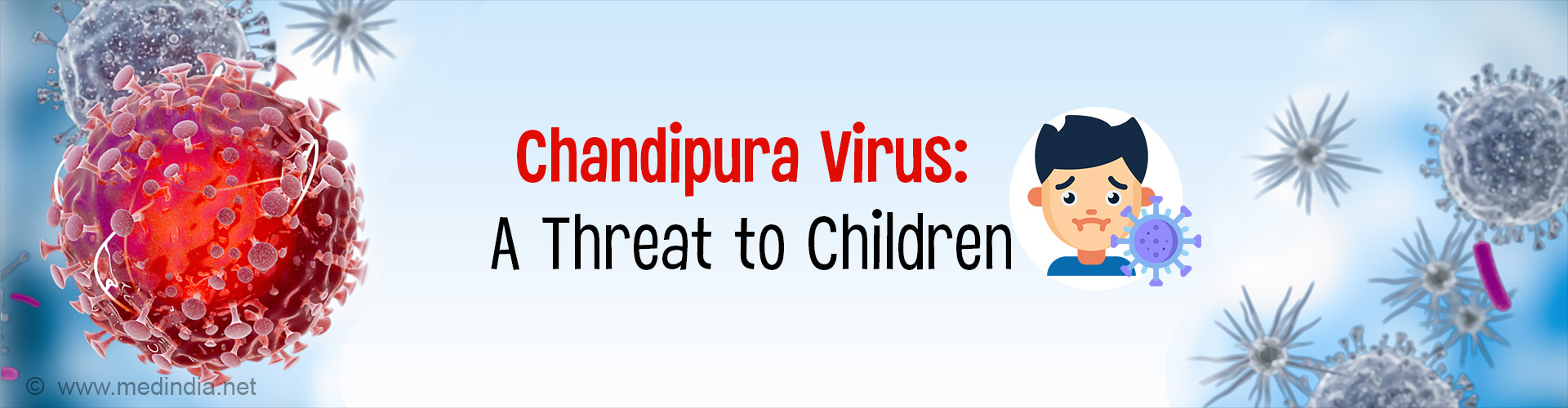 Chandipura Virus Infection in Children: What You Need to Know