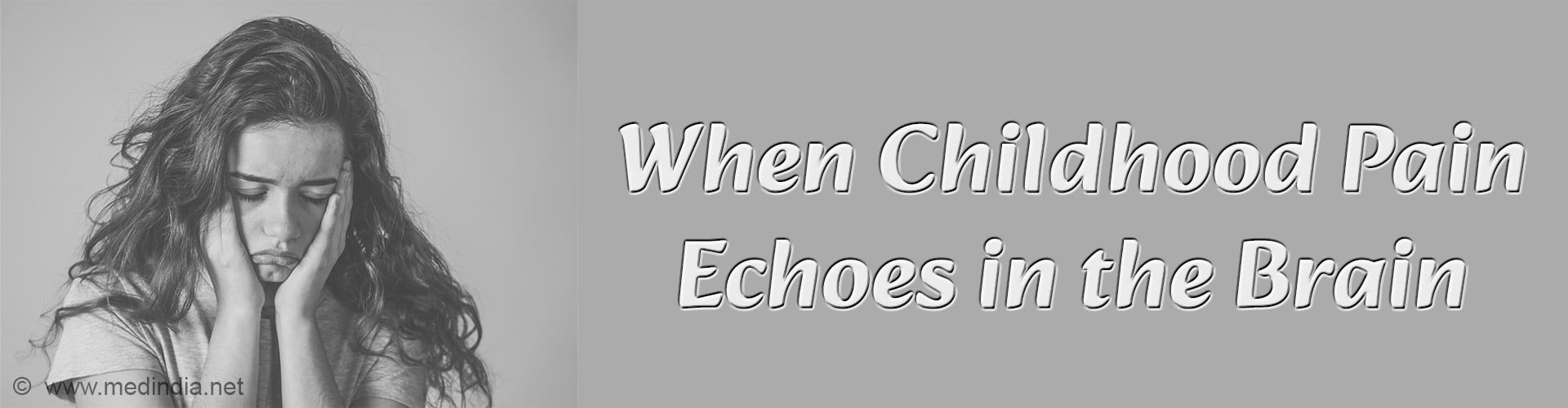 Childhood Trauma May Trigger a Brain Chemical That Drives Depression Childhood Trauma May Trigger a Brain Chemical That Drives Depression