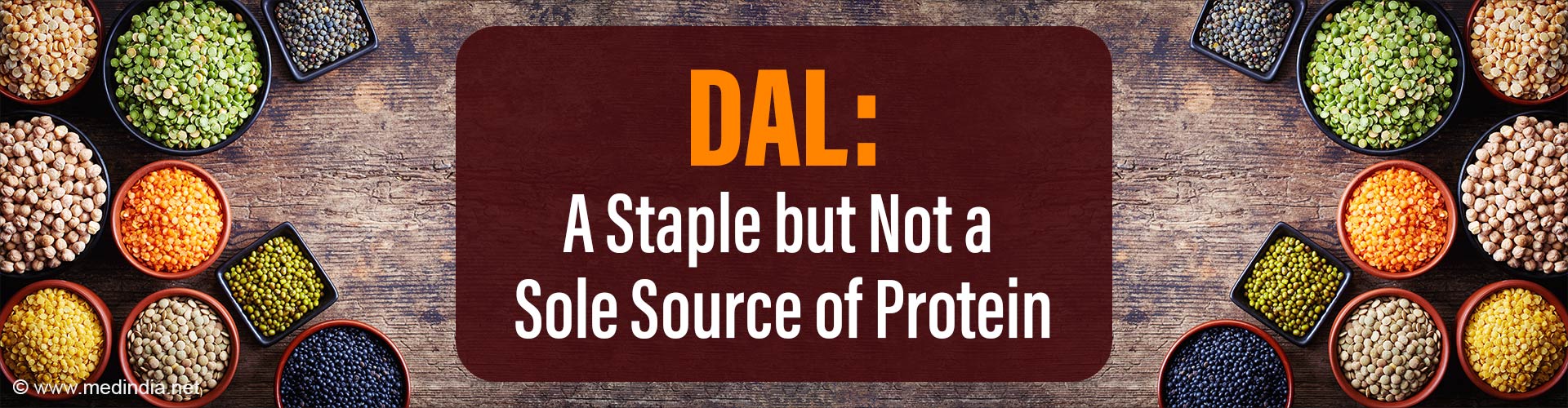 Is Dal (Lentils) the Protein Powerhouse You Think It Is? Is Dal (Lentils) the Protein Powerhouse You Think It Is?