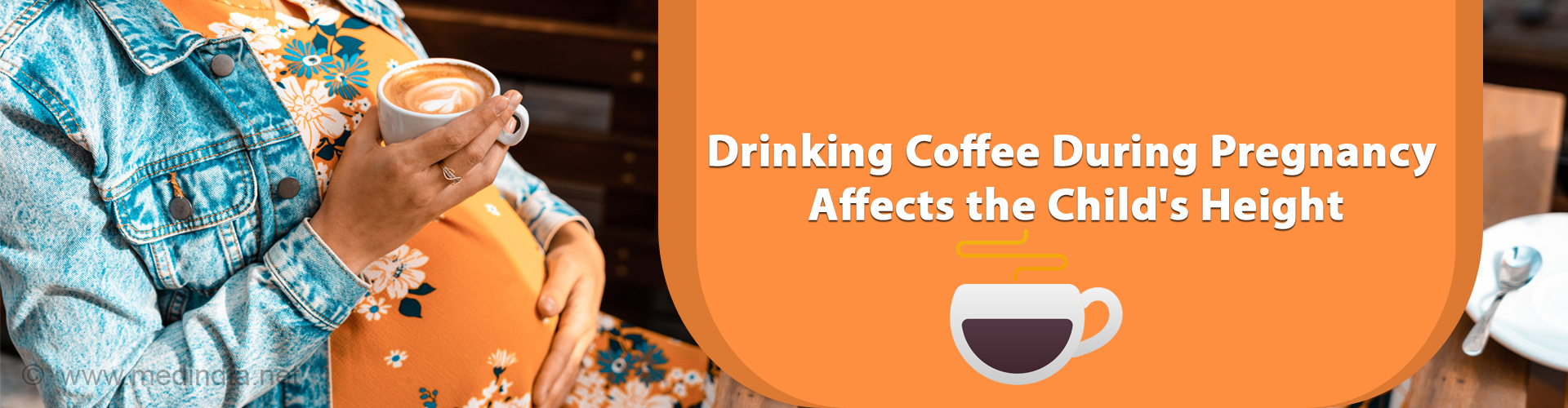 Caffeine Use During Pregnancy Linked to Shorter Children