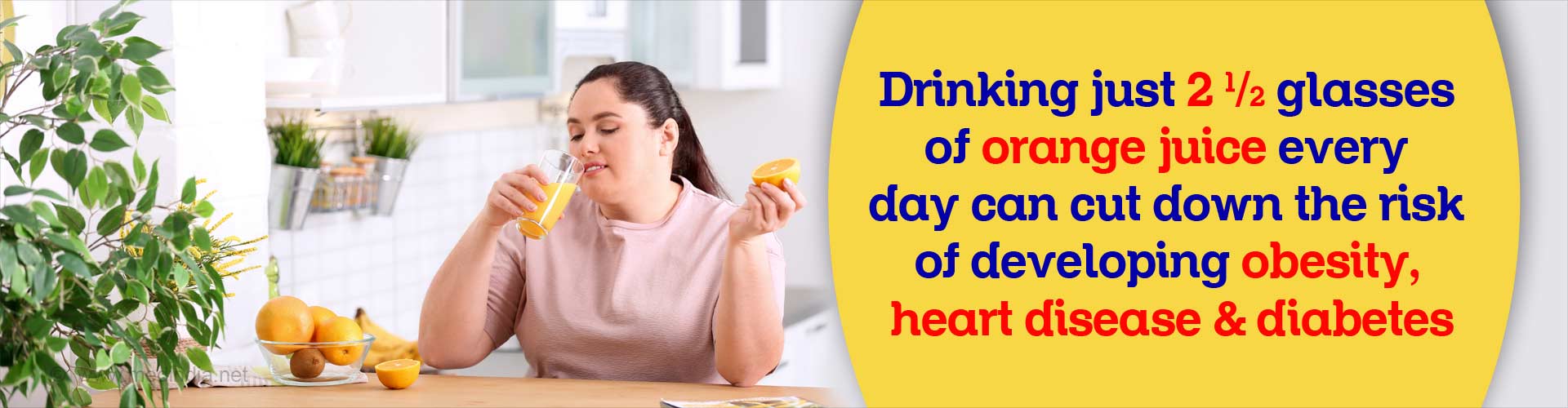 Drinking Orange Juice Daily can Fight Obesity, Heart Disease, Diabetes
